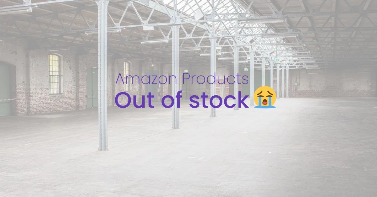 Best Tips to Manage Amazon Products Out of Stock
