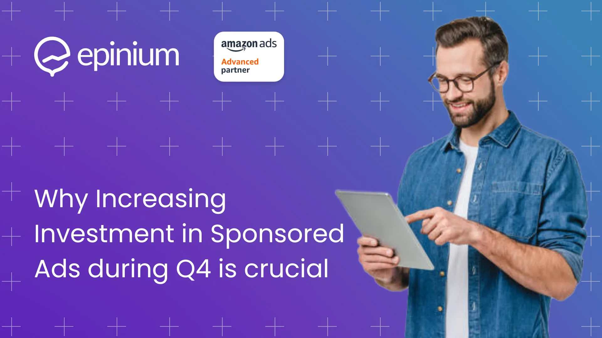 Why Increasing Investment in Sponsored Ads During Q4 is Crucial.